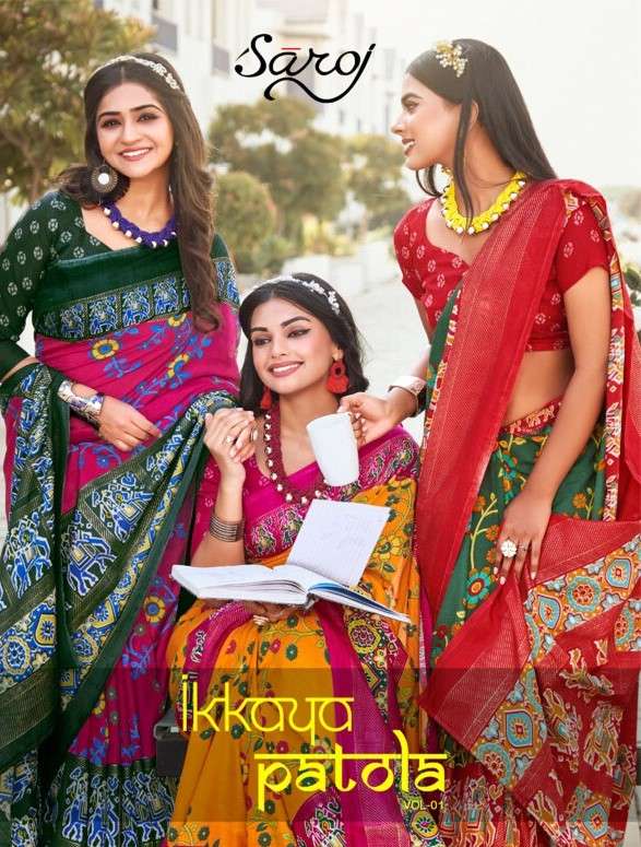 Saroj Ikkaya Patola Vol 1 Soft cotton silk saree Wholesale catalog