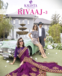 Kalista Fashion By  Rivaaj Vol 3 Designer Sarees Catalogue